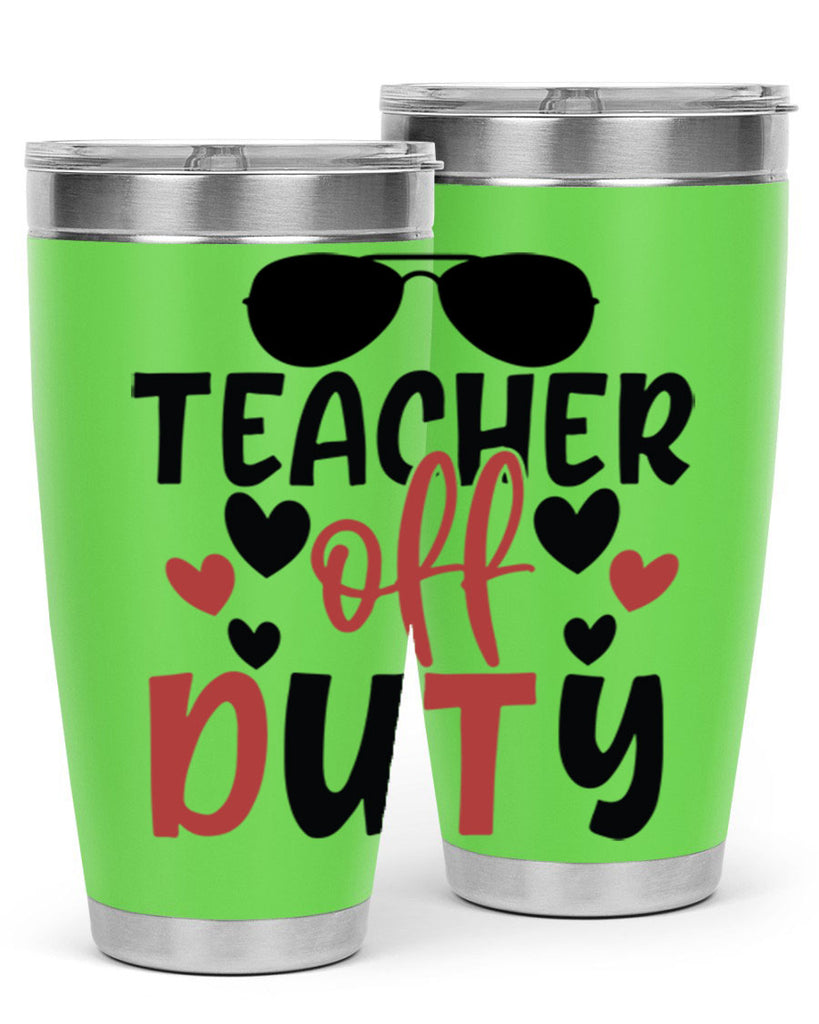 teacher off duty Style 205#- teacher- tumbler