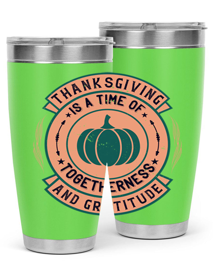 thanksgiving is a time of togetherness and gratitude 13#- thanksgiving- Tumbler