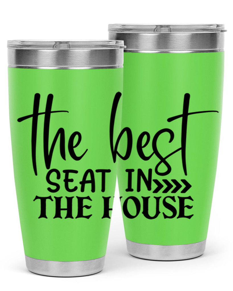 the best seat in the house 56#- bathroom- Tumbler