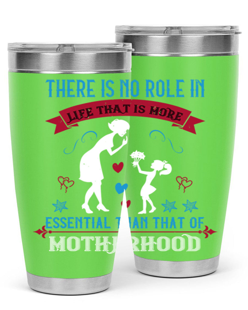 there is no role in life 25#- mothers day- Tumbler