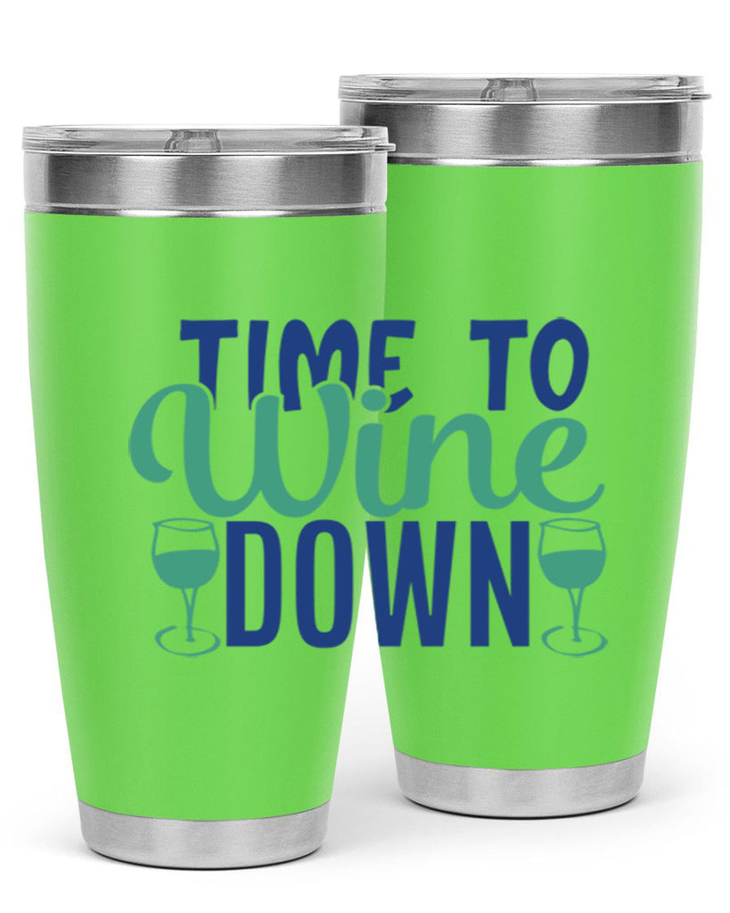 time to wine down 150#- wine- Tumbler