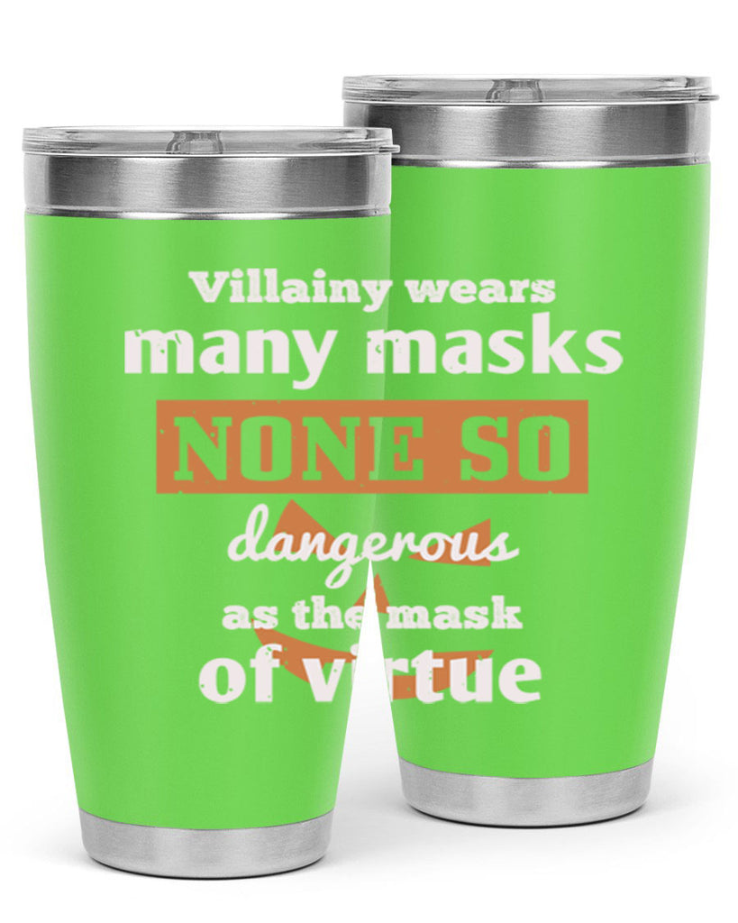 villainy wears many masks 124#- halloween- Tumbler