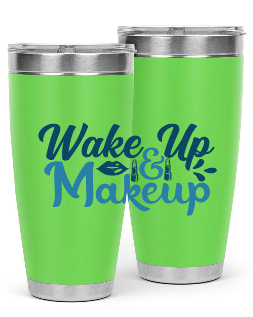 wake up and makeup 55#- bathroom- Tumbler