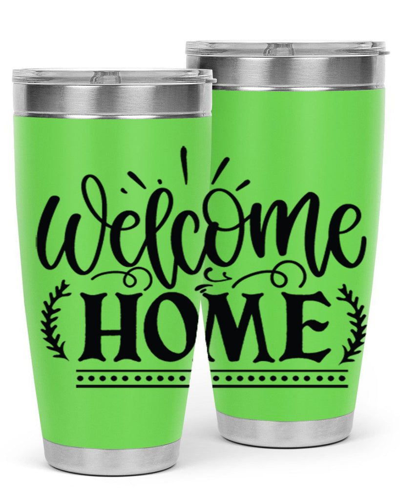welcome home 12#- family- Tumbler