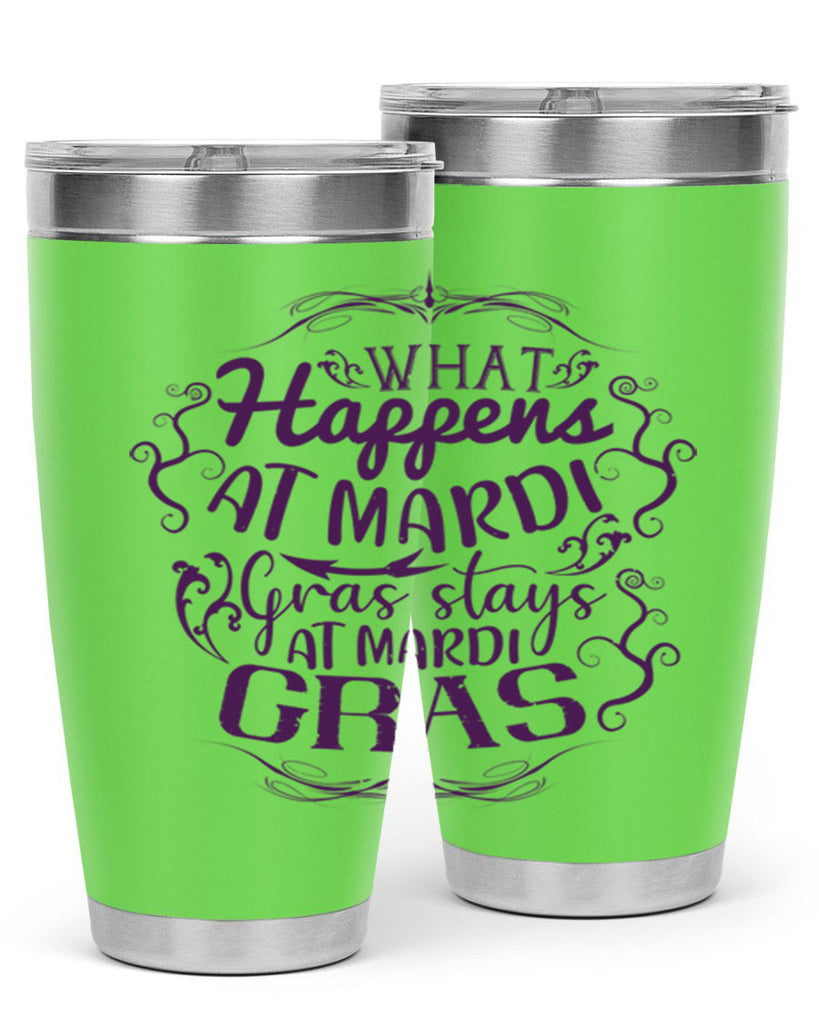 what happens at mardi gras stays at mardi gras 31#- mardi gras- Tumbler