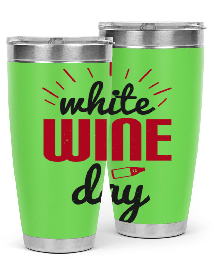 white wine day 111#- wine- Tumbler
