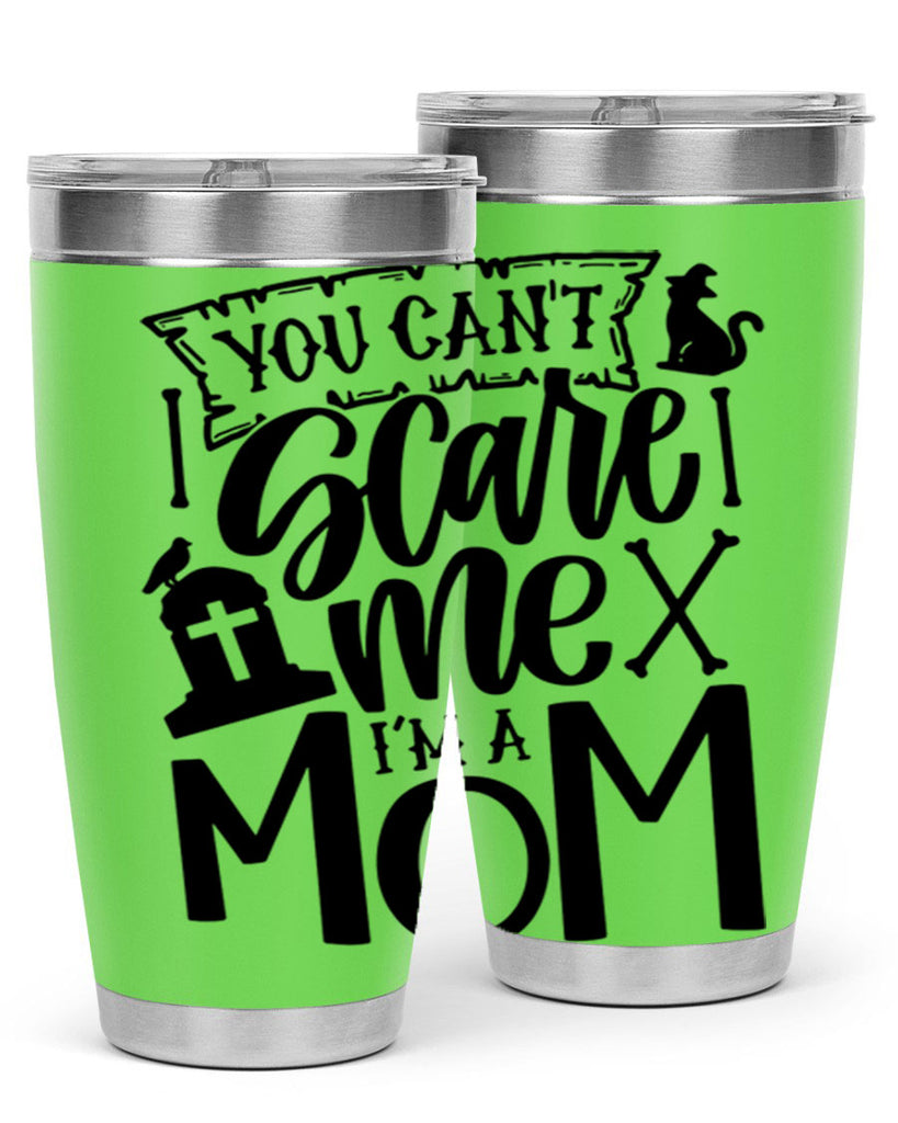 you cant scare me im a mom 1#- halloween- Tumbler