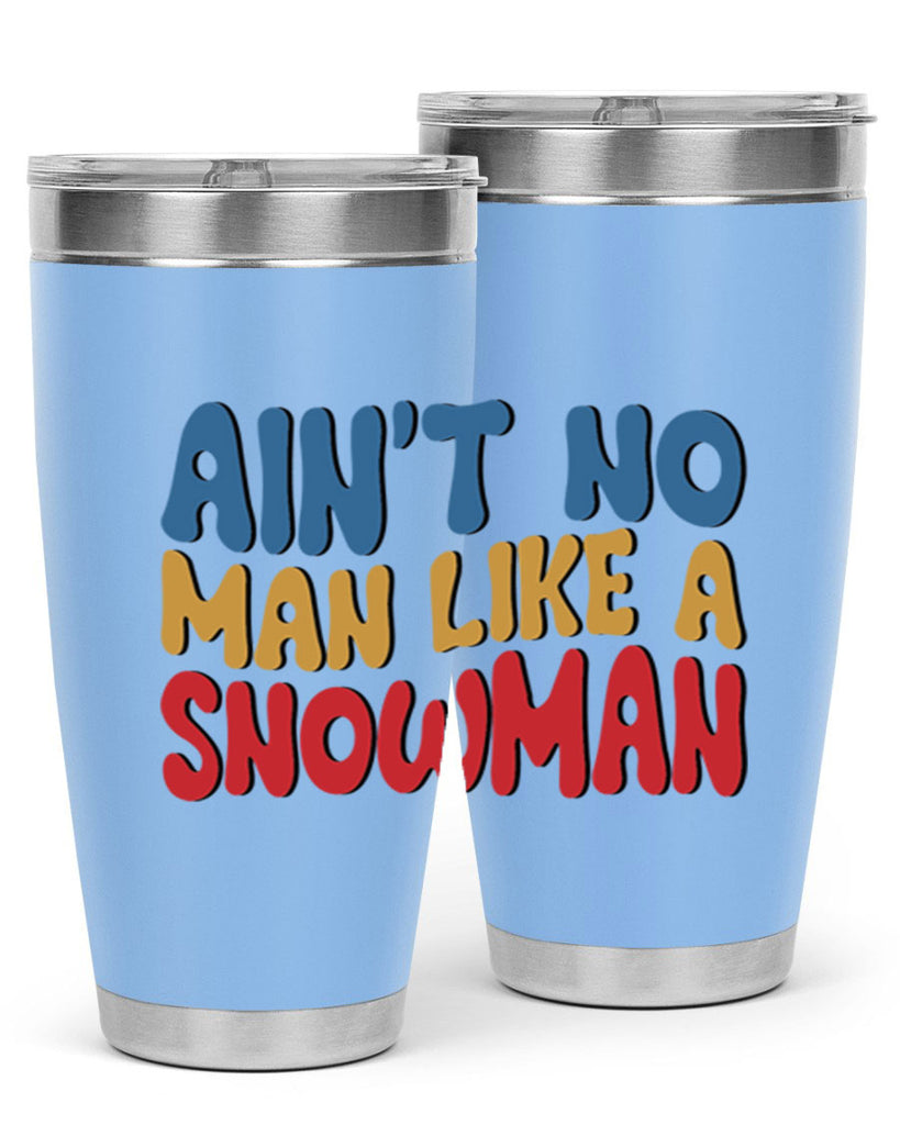 Aint No Man Like a 4#- winter- Tumbler