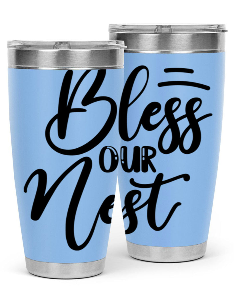 BLESS OUR NEST  69#- spring- Tumbler
