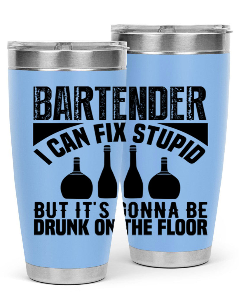 Bartender I can fix Style 9#- bartender- tumbler