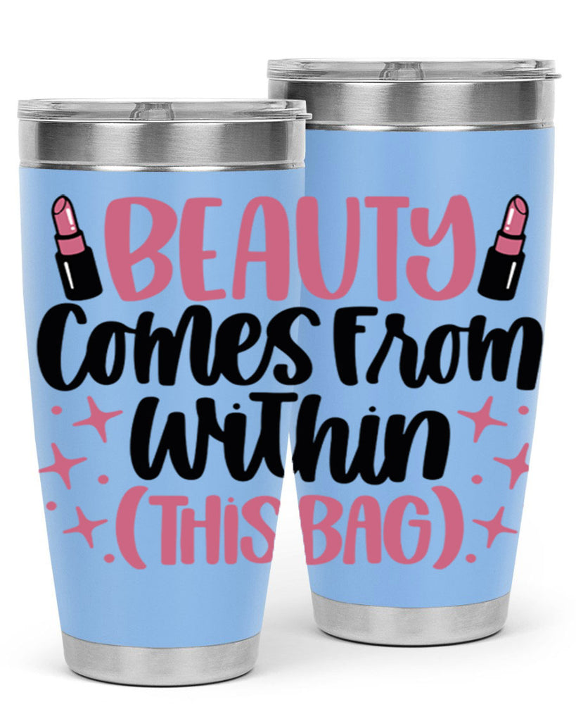 Beauty Comes From Within This Bag Style 138#- make up- Tumbler