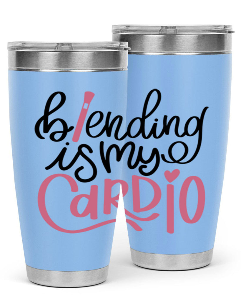 Blending is my Cardio Style 130#- make up- Tumbler