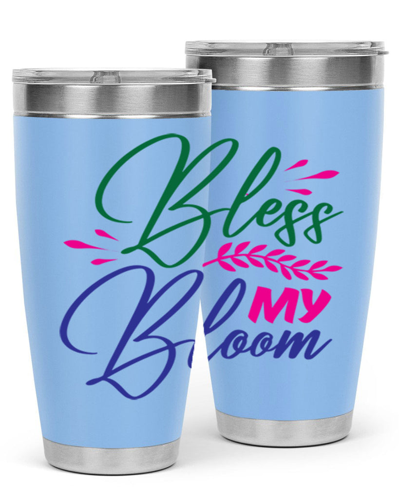 Bless My Bloom 37#- spring- Tumbler