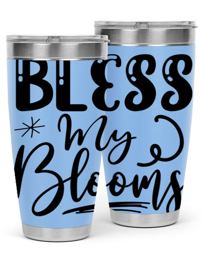 Bless My Blooms  63#- spring- Tumbler