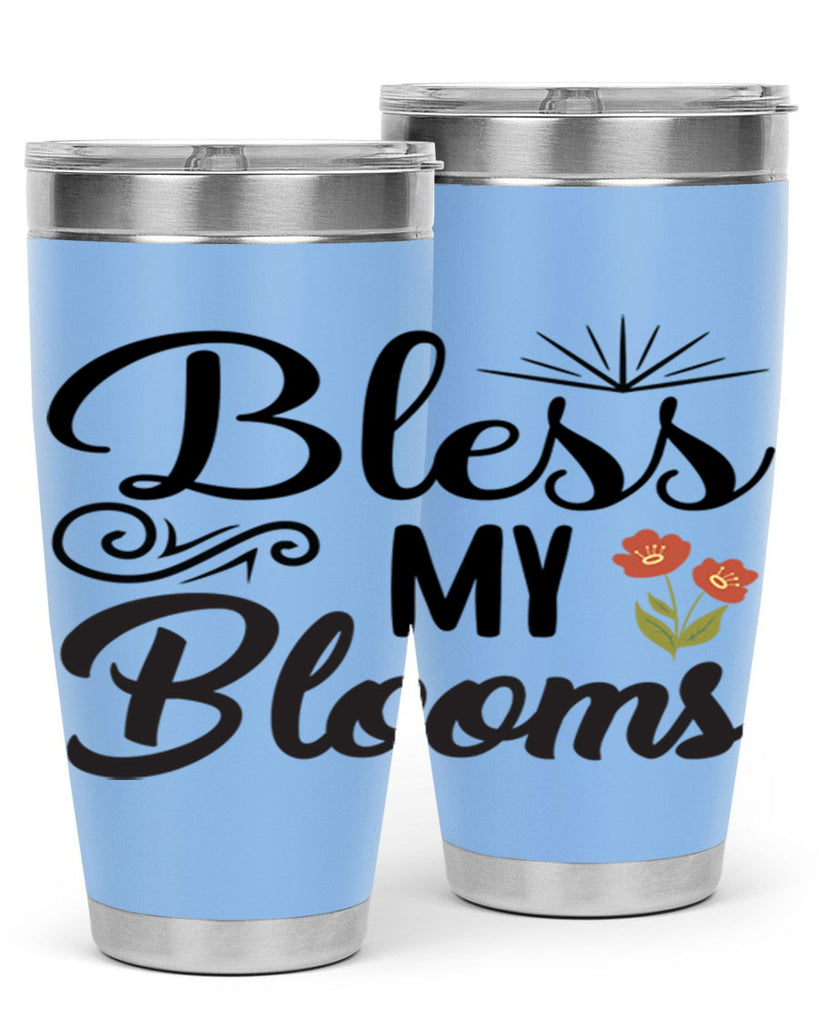 Bless My Blooms  66#- spring- Tumbler