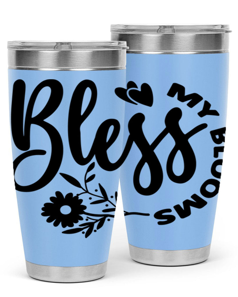 Bless My Blooms47#- spring- Tumbler