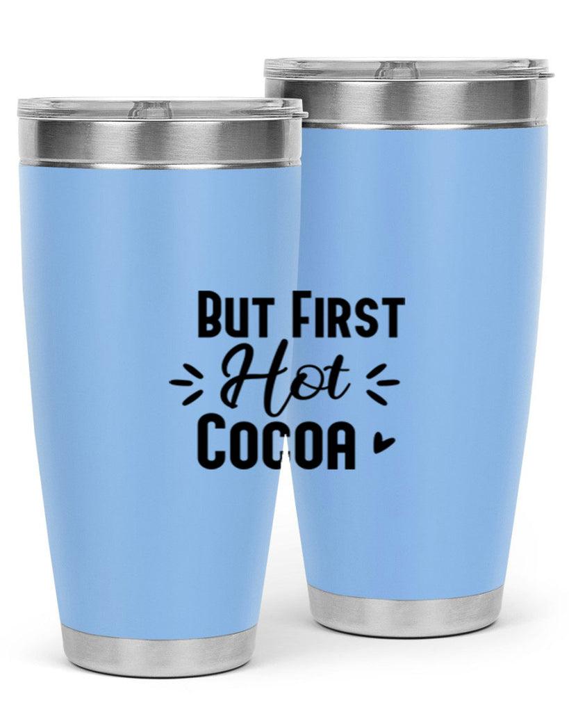But First Hot Cocoa 29#- winter- Tumbler