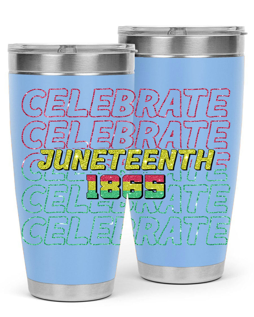 Celabrate Juneteenth Since 1865 Png 18#- Juneteenth- tumbler