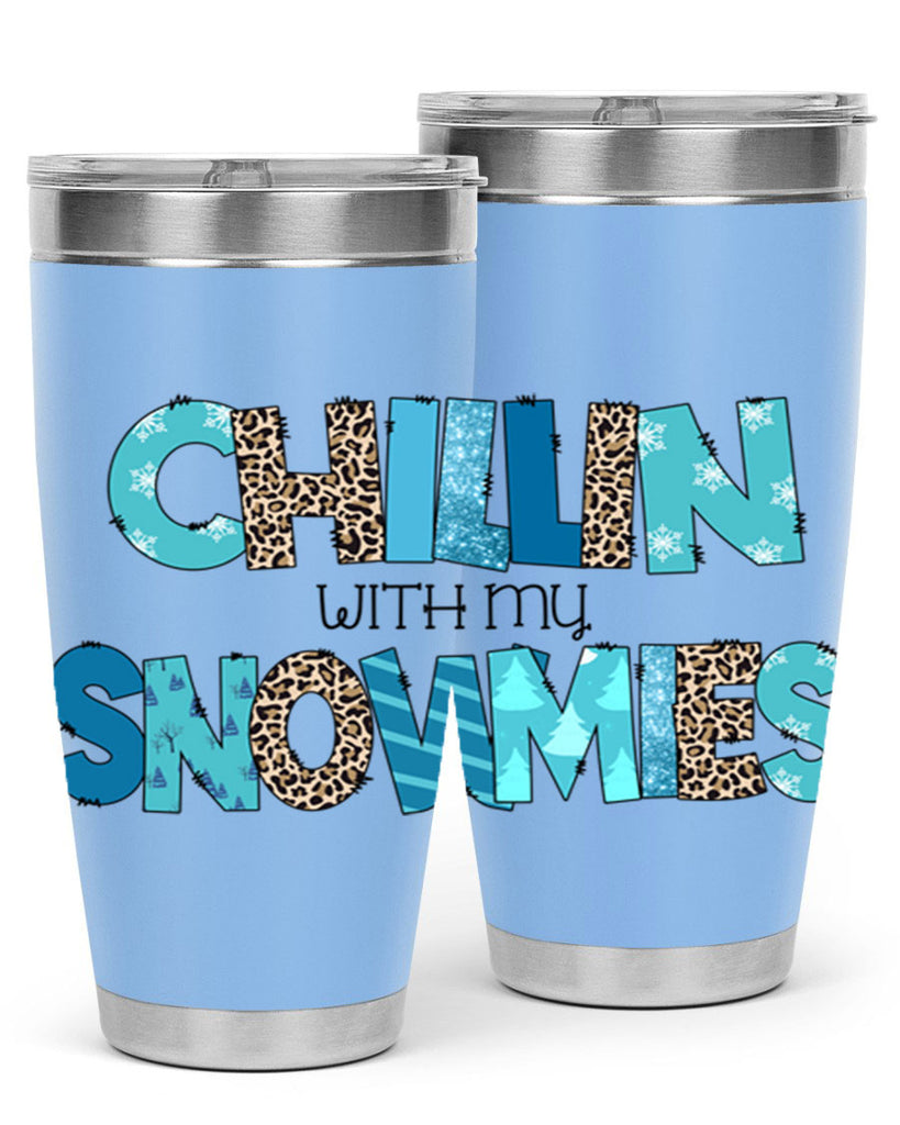 Chillin with my snowmies 43#- winter- Tumbler