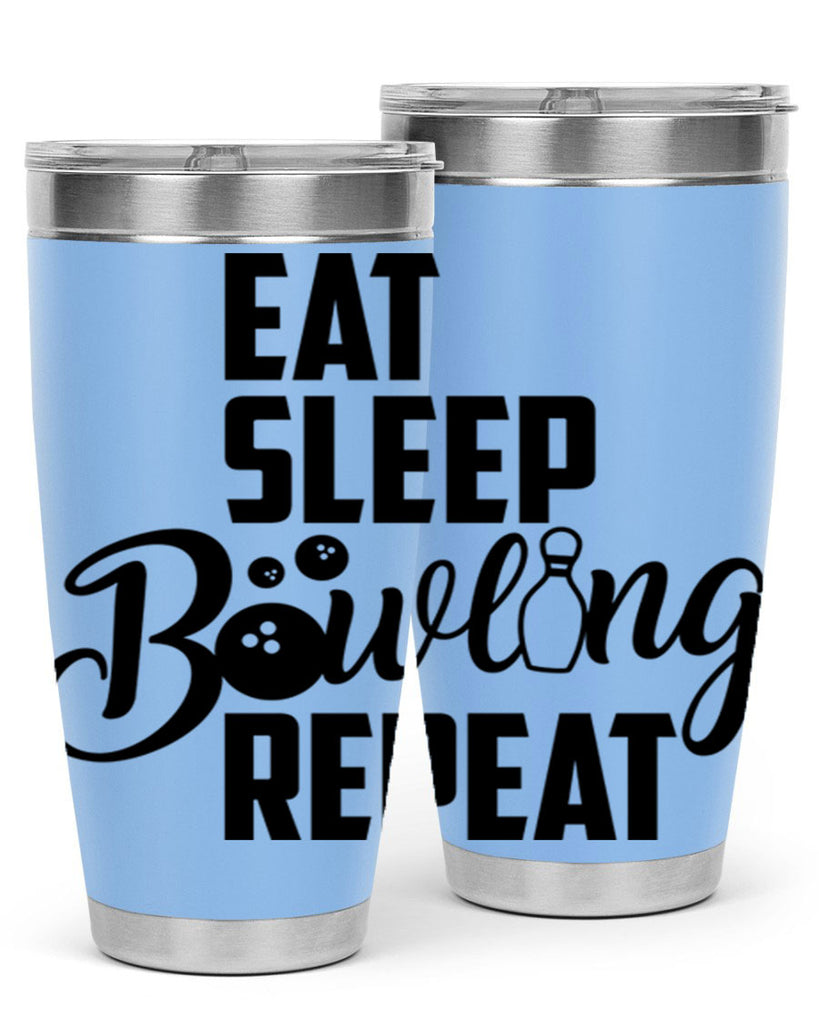 Eat Sleep Bowling Repeat 1322#- bowlig- Tumbler
