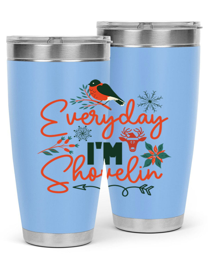 Everyday Im Shovelin 103#- winter- Tumbler