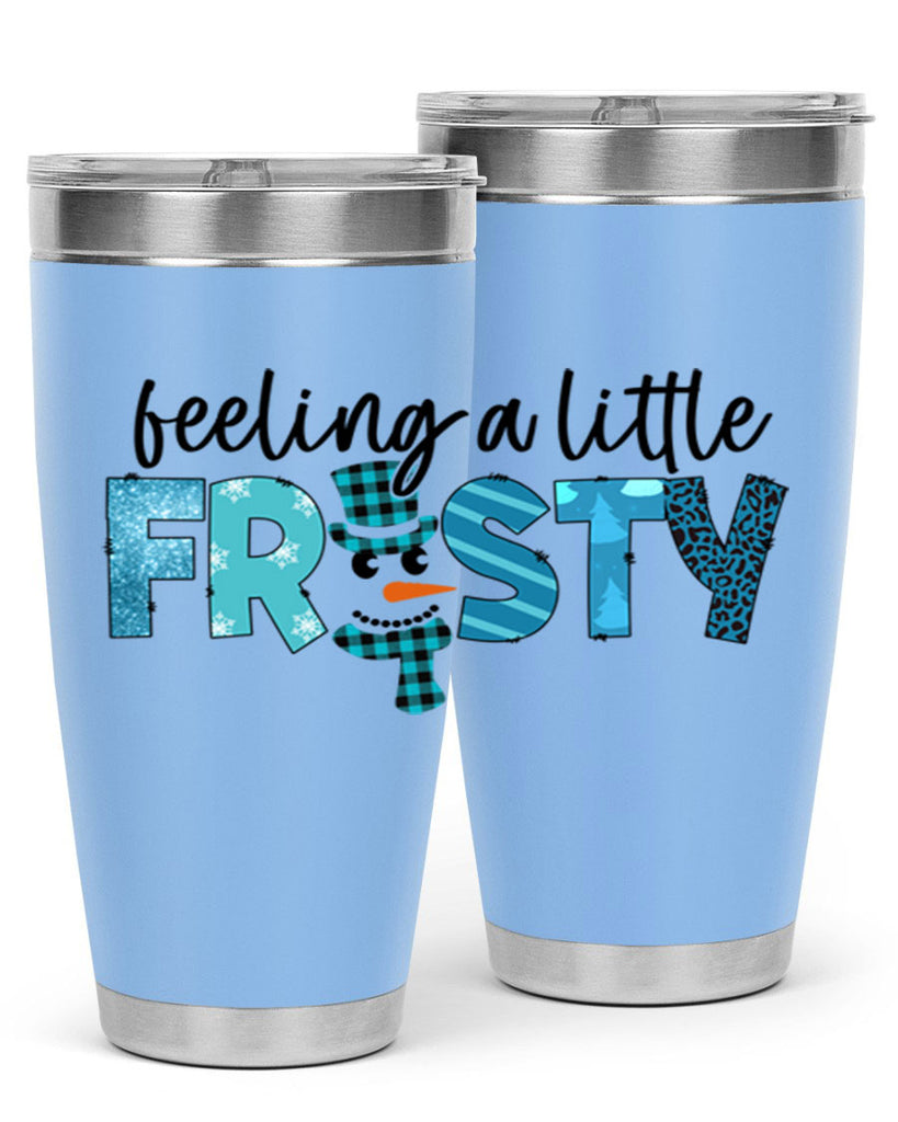 Feeling a little frosty 105#- winter- Tumbler