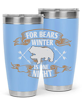For bears, winter is one night 53#- Bears- Tumbler