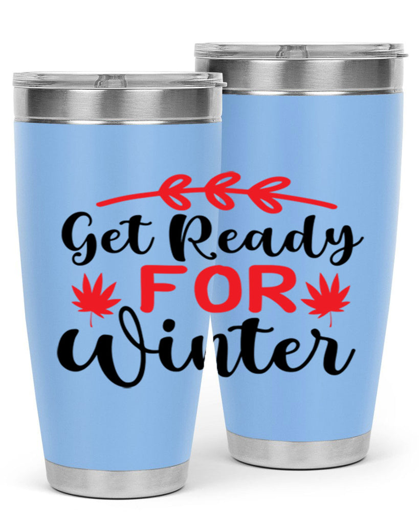 Get ready for winter 110#- winter- Tumbler