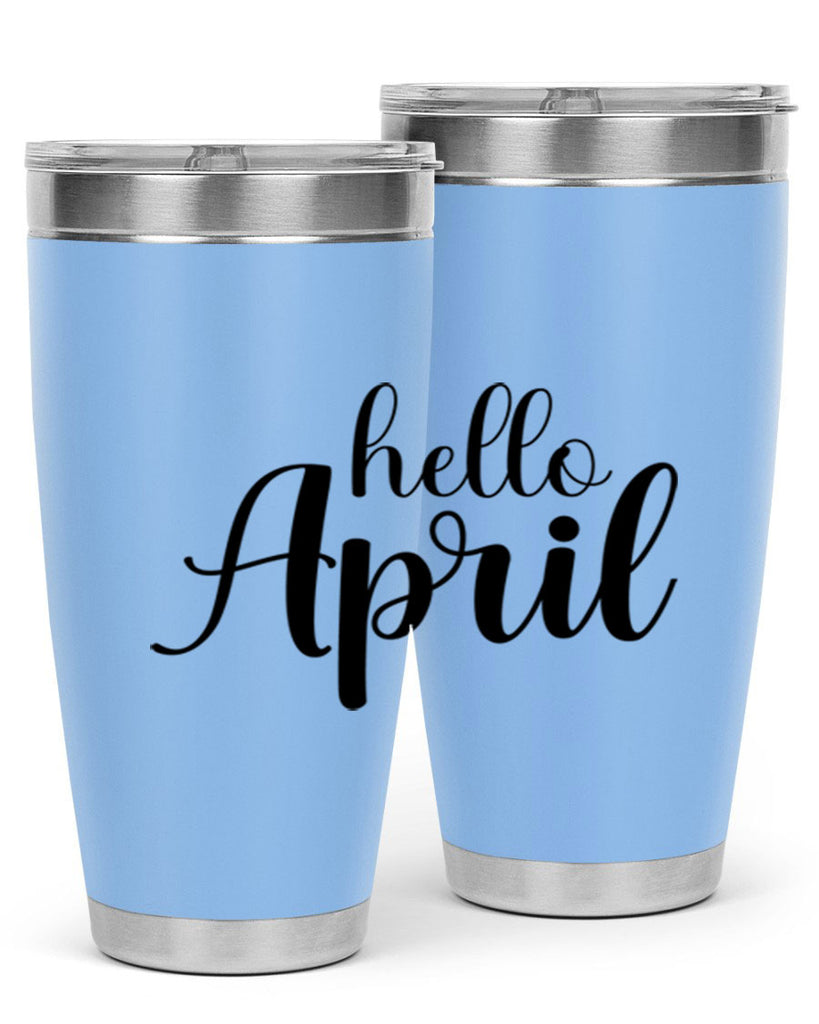Hello april  219#- spring- Tumbler