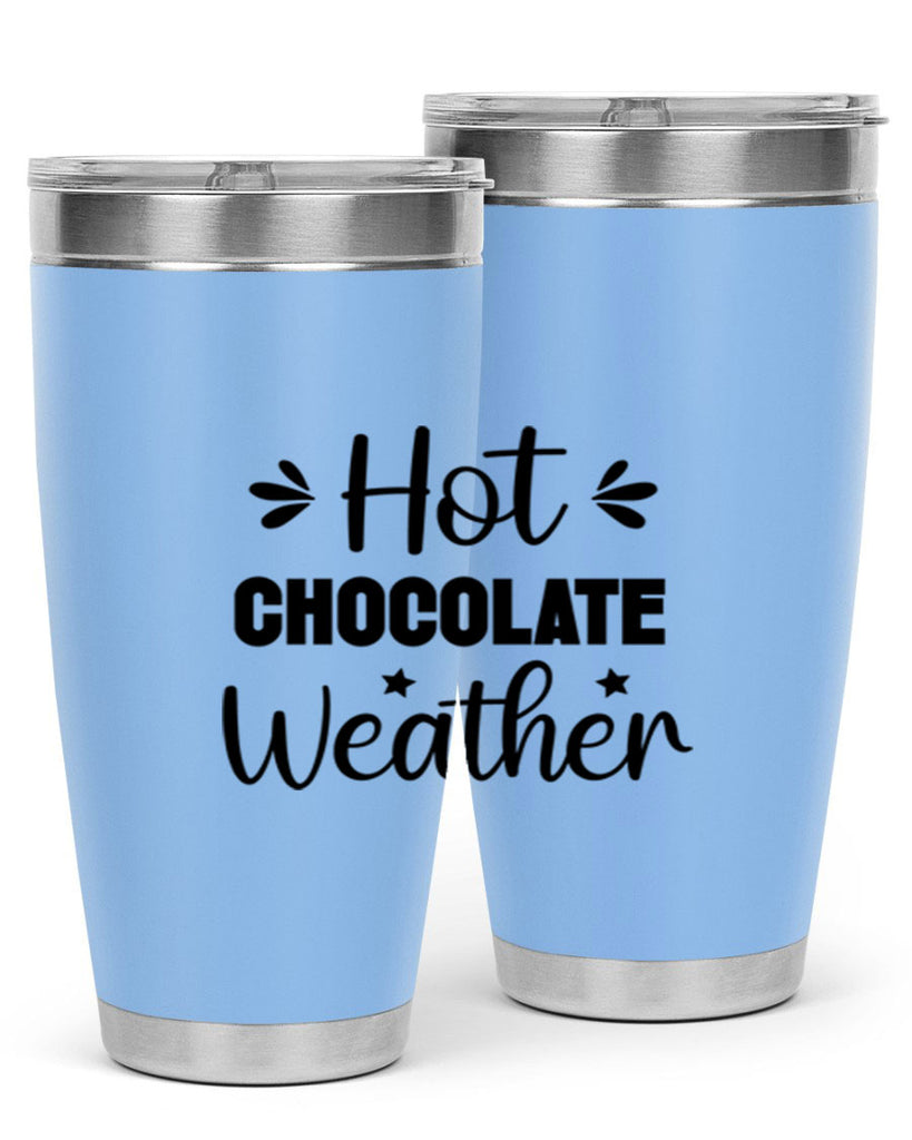 Hot Chocolate Weather 198#- winter- Tumbler