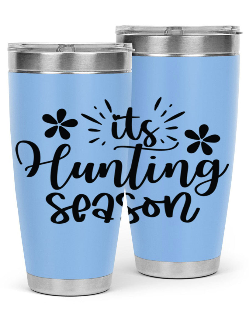 Its hunting season  283#- spring- Tumbler