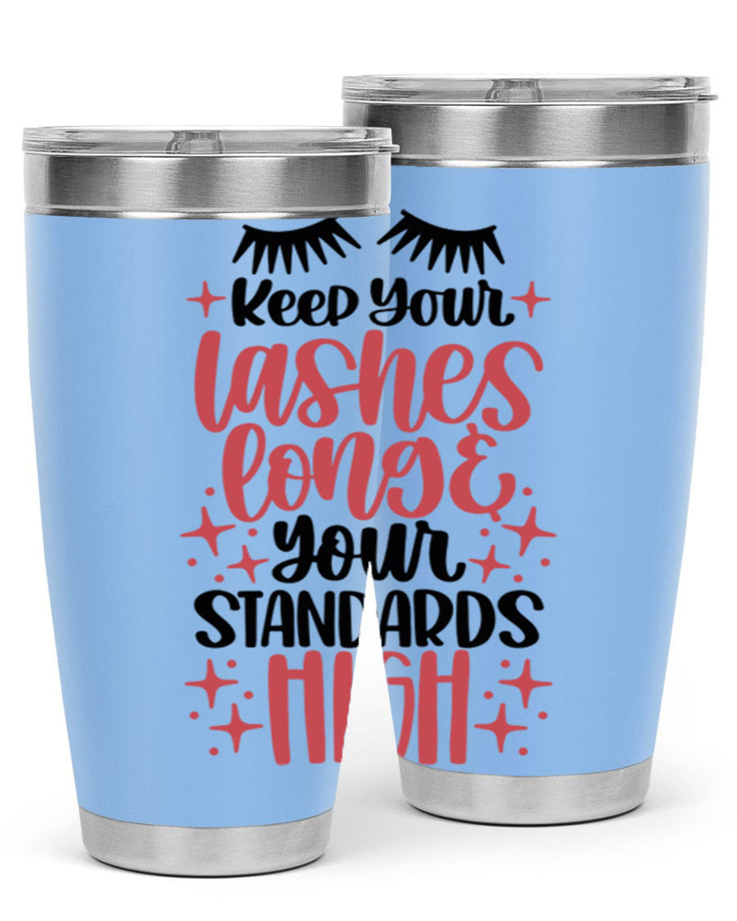 Keep Your Lashes Long Your Standards Hight Style 71#- make up- Tumbler