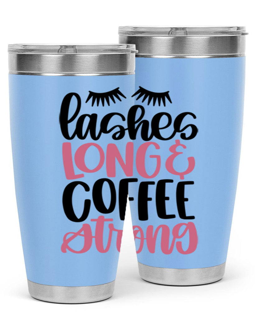 Lashes Long Coffee Strong Style 67#- make up- Tumbler
