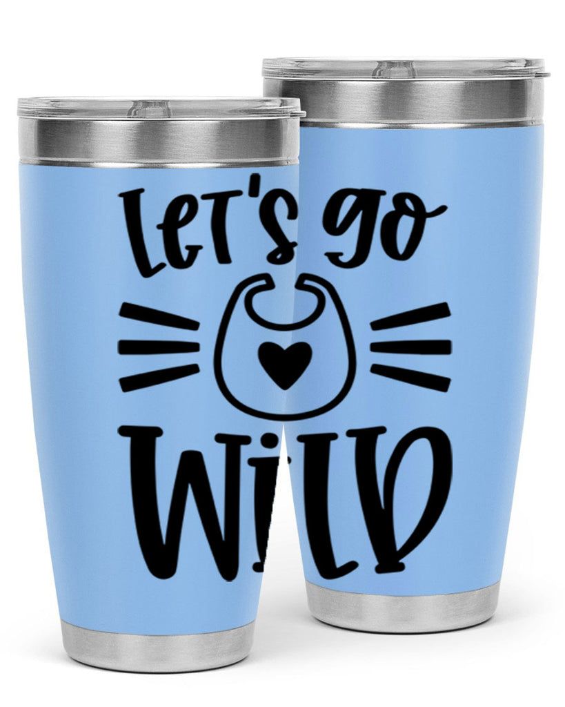 Lets Go Wild Style 73#- baby- tumbler