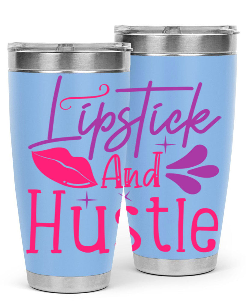 Lipstick And Hustle Style 229#- make up- Tumbler