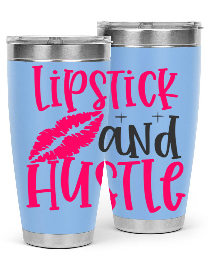 Lipstick and Hustle design Style 230#- make up- Tumbler