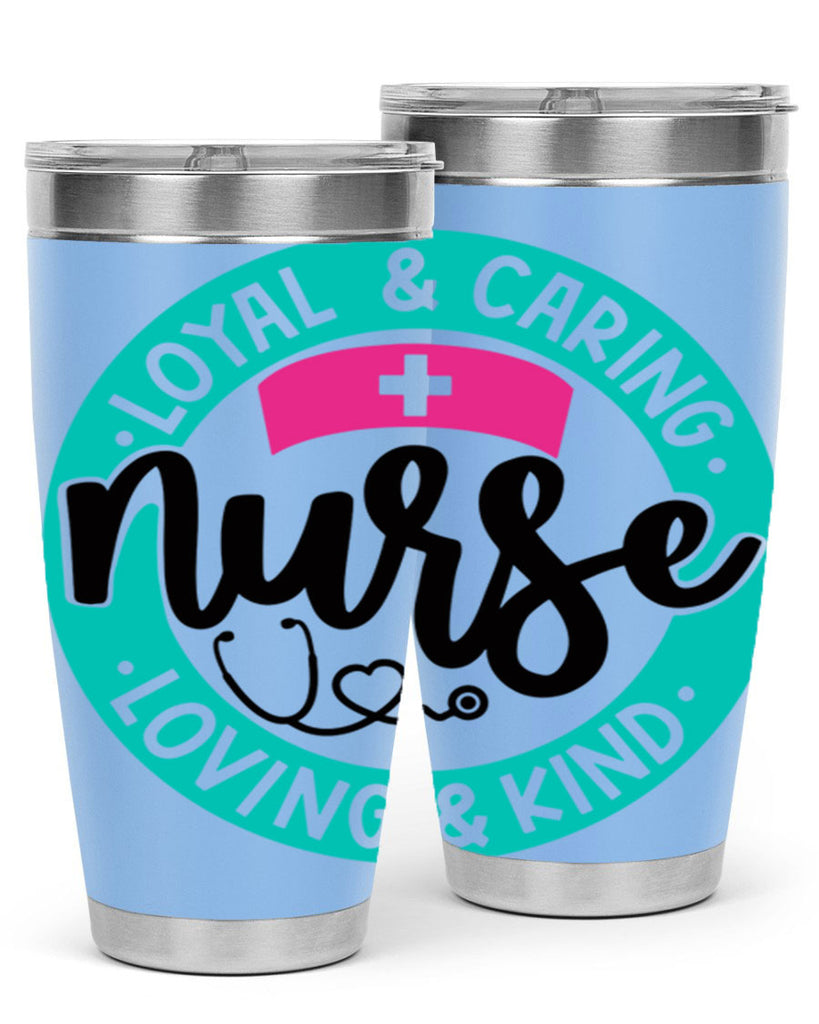 Loyal Caring Nurse Loving Kind Style Style 133#- nurse- tumbler