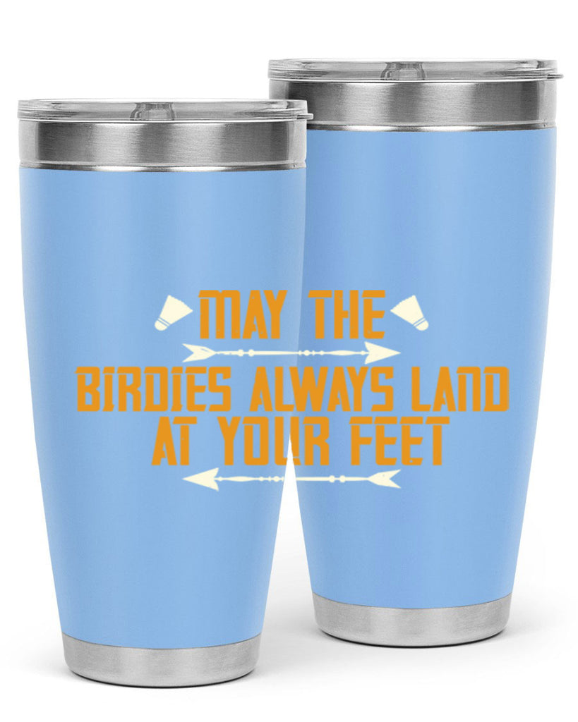May the birdies always land at your feet 1963#- badminton- Tumbler