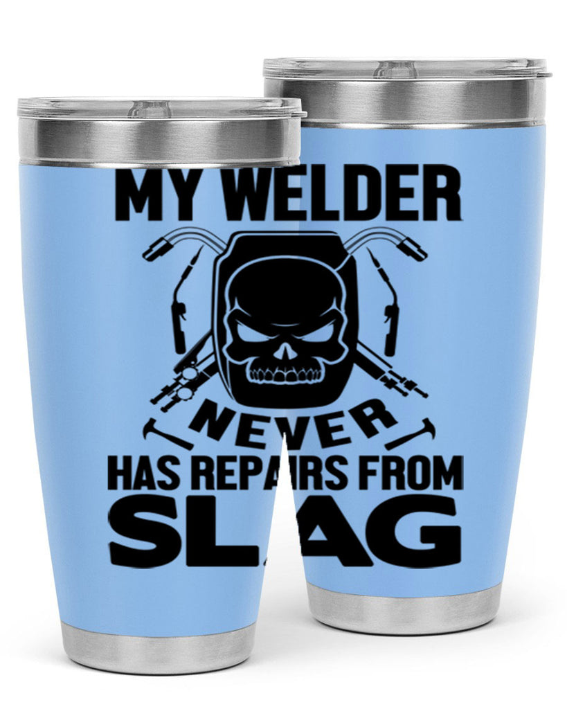 My welder never Style 7#- welder- tumbler