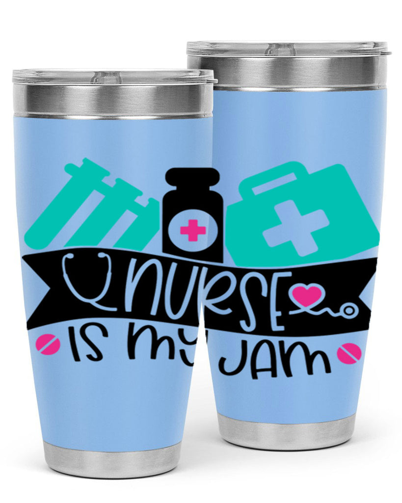 Nurse Is My Jam Style Style 110#- nurse- tumbler