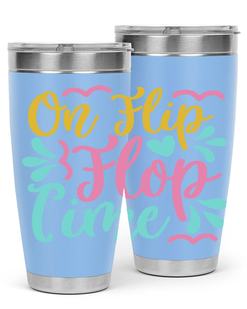 ON FLIP FLOP TIME Style 58#- summer- Tumbler