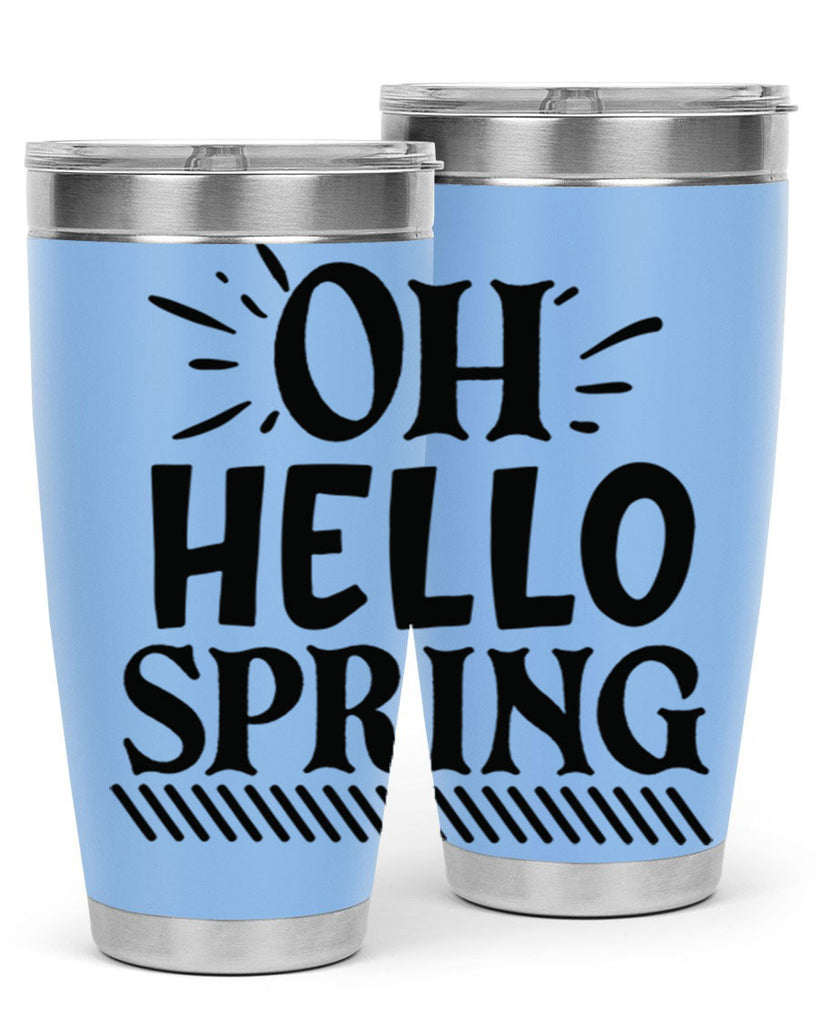 Oh hello spring 7#- spring- Tumbler