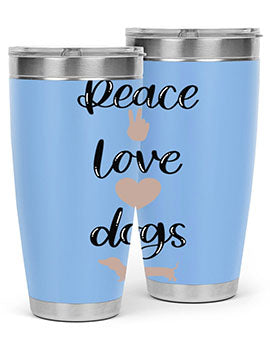 Peace Love Dogs Style 11#- dog- Tumbler