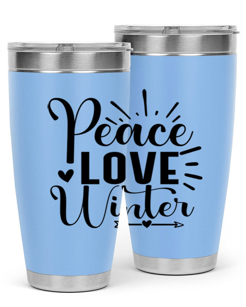 Peace Love Winter 331#- winter- Tumbler