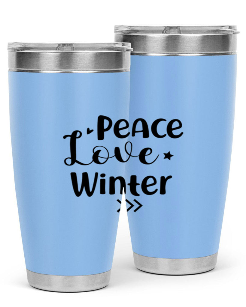 Peace Love Winter 332#- winter- Tumbler