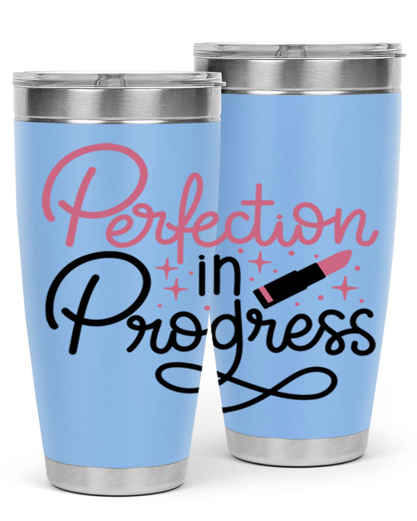 Perfection in Progress Style 32#- make up- Tumbler