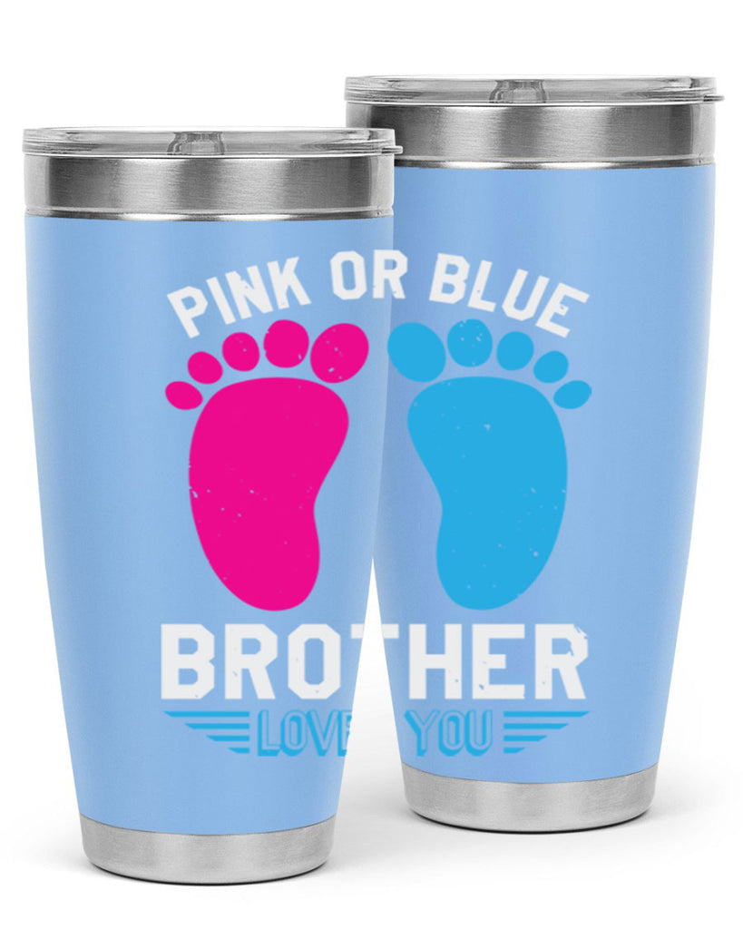 Pink or Blue brother loves you Style 22#- baby shower- tumbler