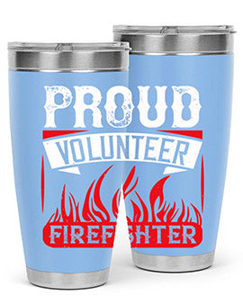 Proud Volunteer Firefighter Style 35#- volunteer- Tumbler