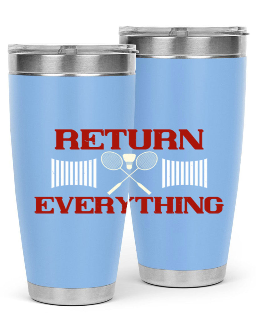 Return Everything 1892#- badminton- Tumbler