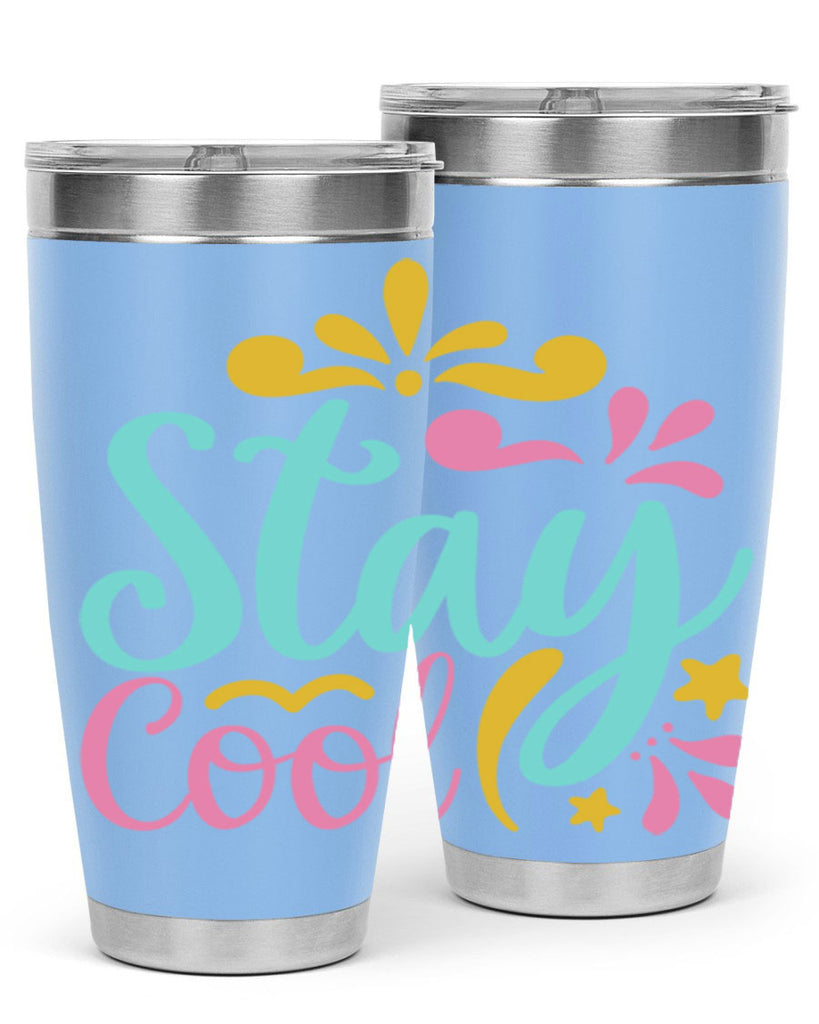STAY COOL Style 3#- summer- Tumbler